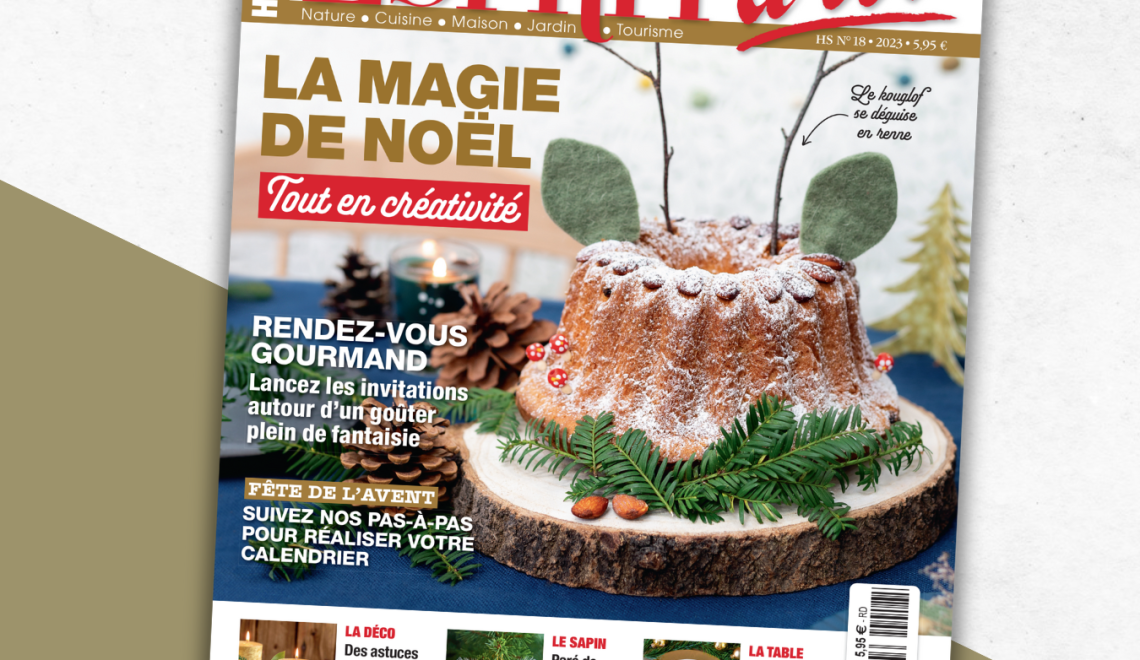 La magie de noël tout en créativité avec le hors-série esprit d’ici Noël 2023 !